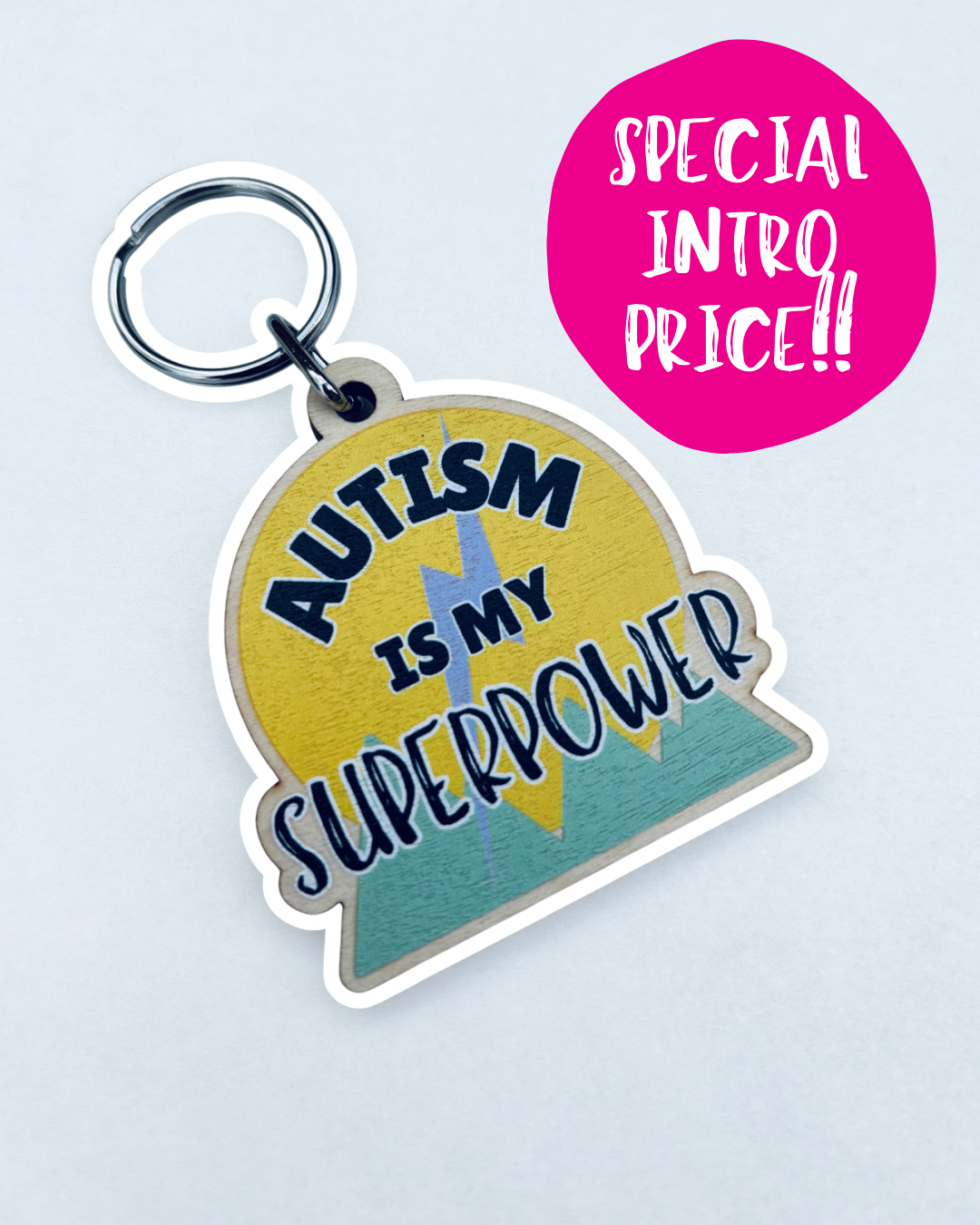 Affirmation keyring: Autism is my Superpower
