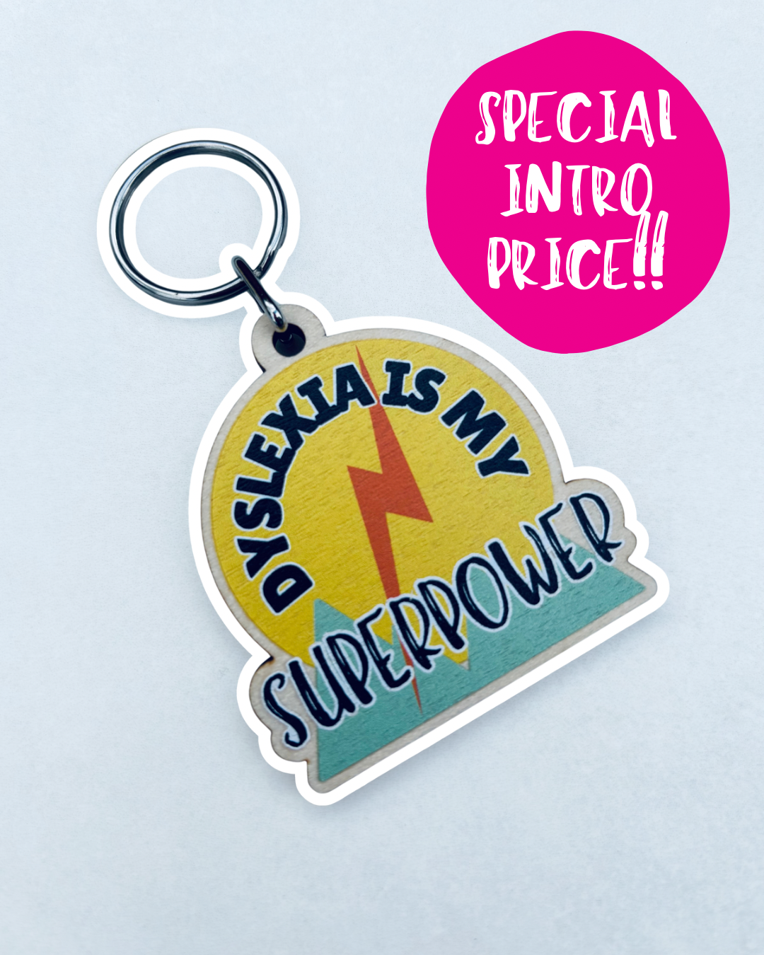 Affirmation keyring: Dyslexia is my Superpower