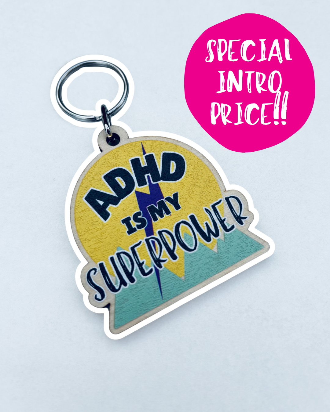 Affirmation keyring: ADHD is my Superpower